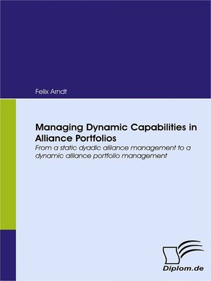 cover image of Managing Dynamic Capabilities in Alliance Portfolios